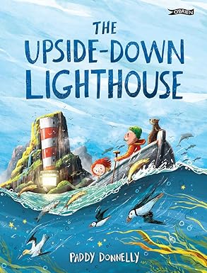 Book cover of 'The Upside-Down Lighthouse' with a lighthouse, people, and animals on a blue background.