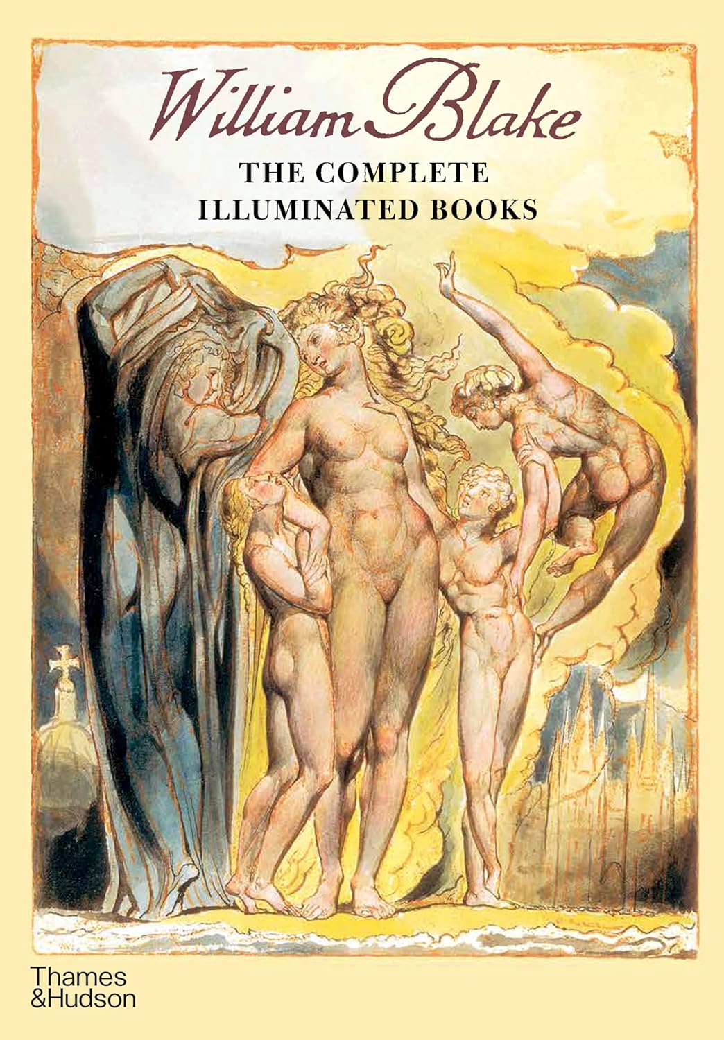 William Blake: The Complete Illuminated Books