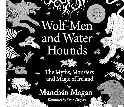 irish mythical monsters Wolf-Men and Water Hounds: The Myths, Monsters and Magic of Ireland – National Gallery of Ireland Shop