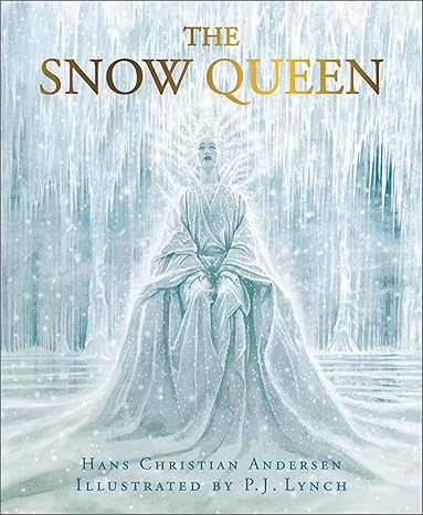 The Snow Queen P.J.Lynch (4-7yrs)