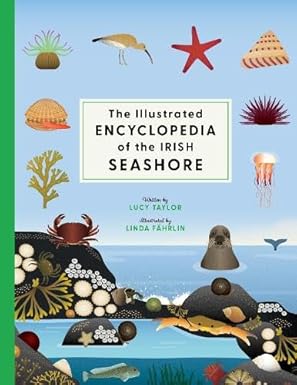 The Illustrated Encyclopedia of the Irish Seashore