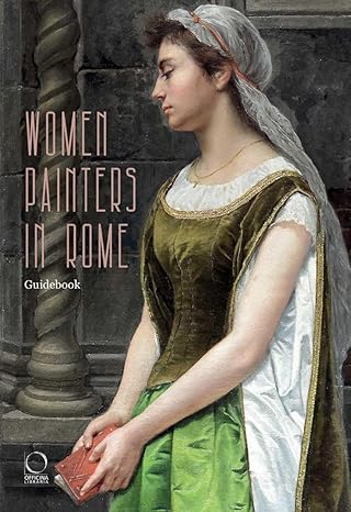 Women Painters in Rome: Guidebook
