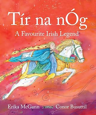 Tír na nÓg: A Favourite Irish Legend