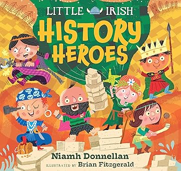 Little Irish History Heroes