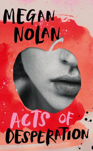 A cover with a splatter of red, orange and cream paint with an apple cut out in the centre. In the apple is a black and white photo of a woman’s cheek, lips and nose. The title is in painted capital letters in pink and black at the bottom, and the author in black at the top.