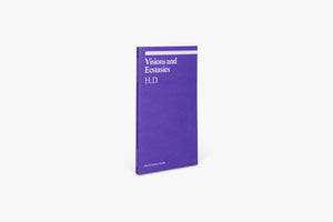Visions and Ecstasies : Selected Essays