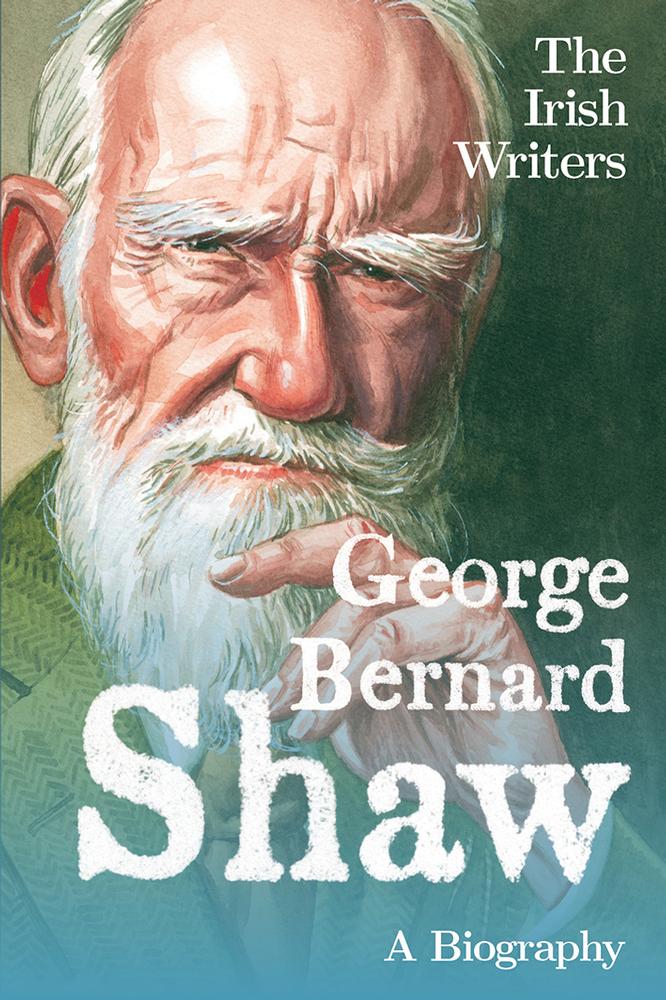 A drawn portrait of an old man with a beard, George Bernard Shaw, from the shoulders up. The title in the bottom right corner is white letters.