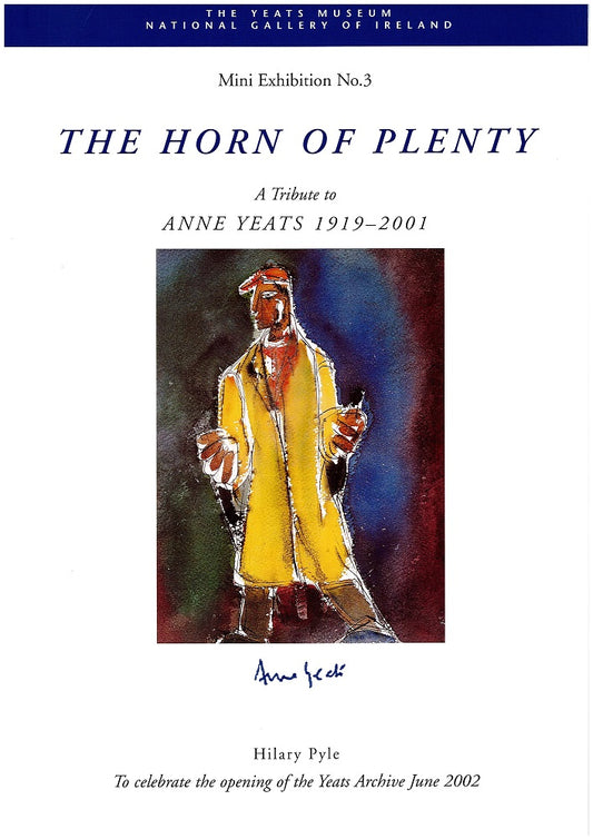 The Horn Of Plenty: A Tribute to Anne Yeats