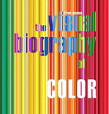 The Visual Biography of Colour