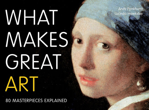What Makes Great Art