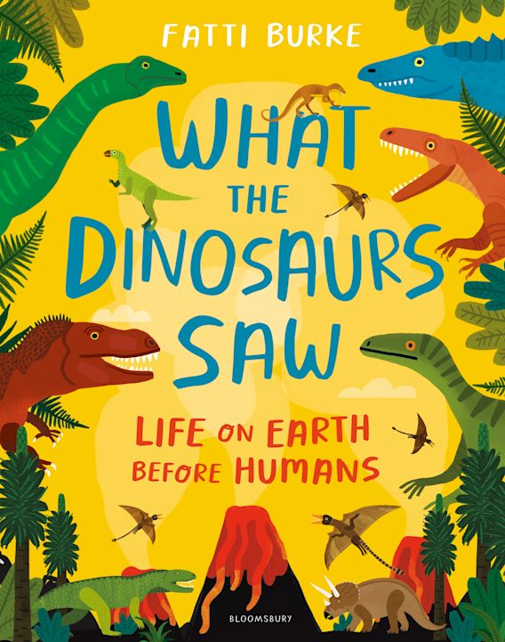What The Dinosaurs Saw